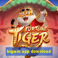 bigwin app download